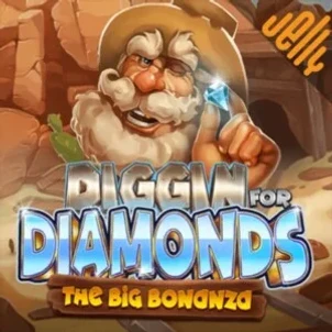 Diggin for Diamonds The Big Bonanza